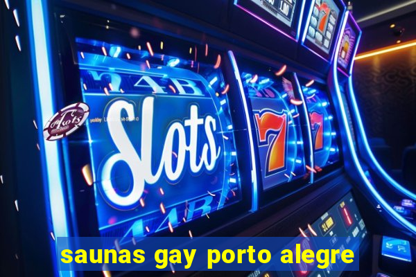 saunas gay porto alegre